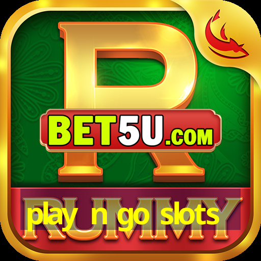 play n go slots